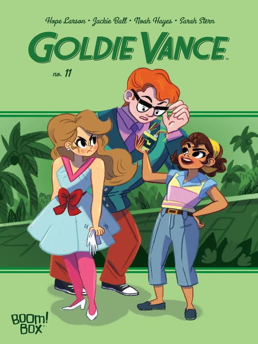 Title details for Goldie Vance (2016), Issue 11 by Hope Larson - Available